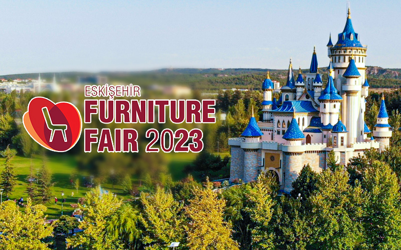 Eskisehir Furniture Fair 2023 | Turkey
