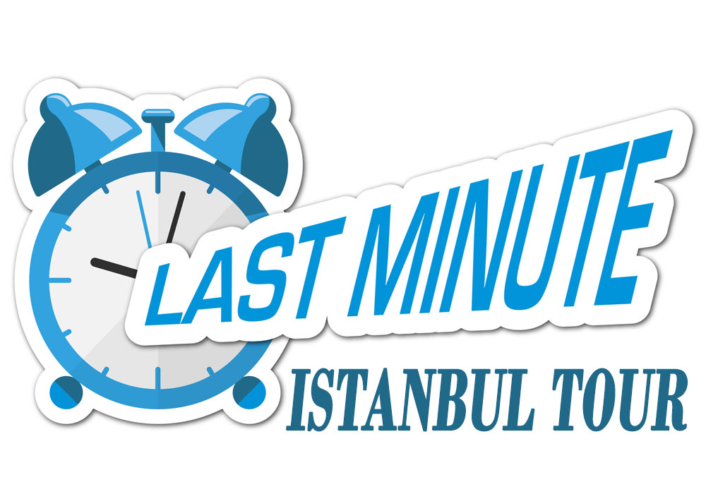 Istanbul last minute tour